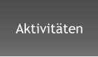 Aktivitäten