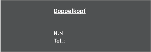 Doppelkopf   N.N Tel.: